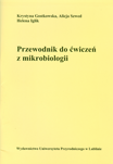 Przewodnik do ćwiczeń z mikrobiologii