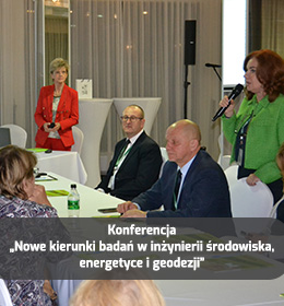 Konferencja „Nowe kierunki badań w inżynierii środowiska, energetyce i geodezji”