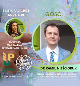 Dr Kamil Nieścioruk z Katedry Inżynierii Środowiska i Geodezji w audycji Nowego Radia