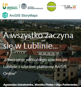 Wirtualny spacer po Lublinie dziełem studentek z Geodezyjnego Koła Naukowego 'Equator' na Wydziale Inżynierii Produkcji