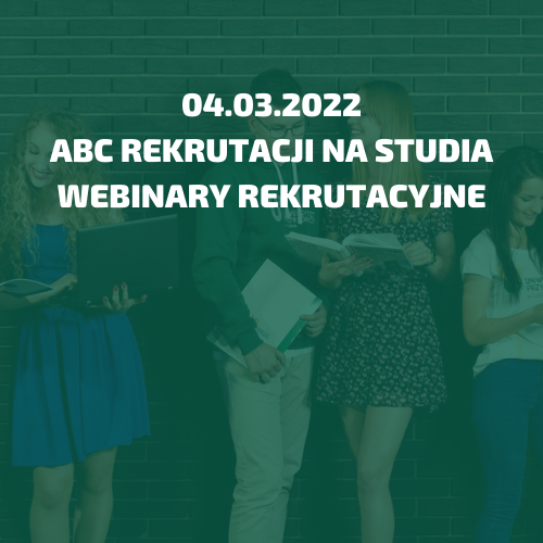 ABC rekrutacji na studia - webinary rekrutacyjne
