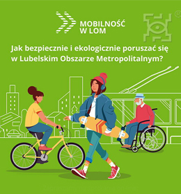 II etap konsultacji Planu Zrównoważonej Mobilności Miejskiej Lubelskiego Obszaru Metropolitalnego