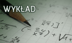 Co należy wiedzieć o egzaminie maturalnym z  matematyki? Wykład przedstawiciela Okręgowej Komisji Egzaminacyjnej w Krakowie 