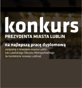 XV edycja Konkursu Prezydenta Miasta Lublin na najlepszą pracę dyplomową