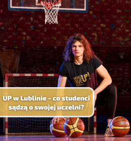UP w Lublinie – co studenci sądzą o swojej uczelni?