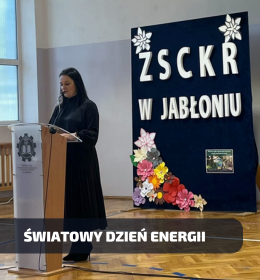 UP w Lublinie na Światowym Dniu Energii w Zespole Szkół Centrum Kształcenia Rolniczego w Jabłoniu