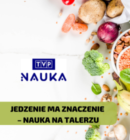 Pracownicy UP w Lublinie w premierowym odcinku programu 'Jedzenie ma znaczenie – Nauka na talerzu'