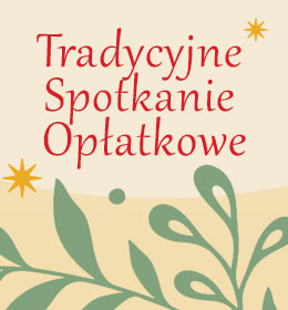 Tradycyjne Spotkanie Opłatkowe - zaproszenie