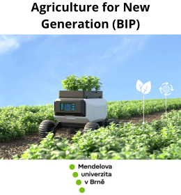 Krótkoterminowa mobilność dla studentów i doktorantów UP w Lublinie do Mendel University in Brno nt. Agriculture for New Generation