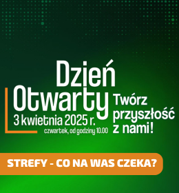 Dzień Otwarty w nowym formacie! Zobacz, co czeka na Ciebie w 'strefach'