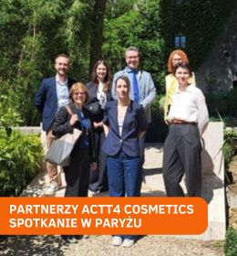 Partnerzy projektu ACTT4Cosmetics spotkali się w Paryżu
