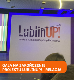 Gala finałowa III edycji konkursu Lublin UP! już za nami