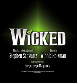 Wyjazd na Musical w Teatrze Muzycznym Roma „WICKED”