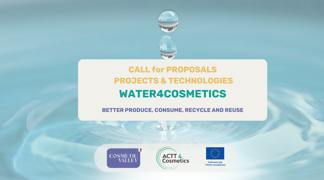 Call for proposalsm projects & technologies WATER4COSMETICS