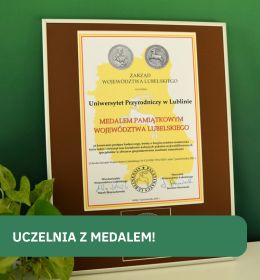 Uniwersytet Przyrodniczy w Lublinie uhonorowany Medalem Pamiątkowym Województwa Lubelskiego