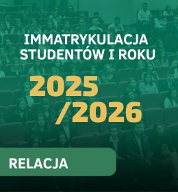 Immatrykulacje studentów pierwszego roku na Uniwersytecie Przyrodniczym  w Lublinie