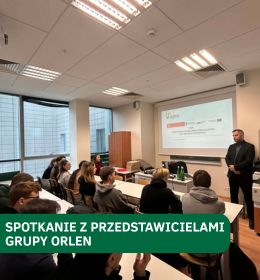 Spotkanie studentów Ekoenergetyki z przedstawicielami Grupy ORLEN
