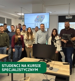 Studenci Geodezji i Kartografii na specjalistycznym kursie w Branżowym Centrum Umiejętności w Zwierzyńcu