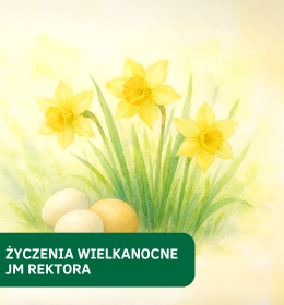 Życzenia Wielkanocne JM Rektora