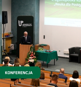 II Ogólnopolska Konferencja Naukowej „Nauka dla Postępu Biologicznego”