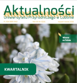 Nowy numer Aktualności Uniwersytetu Przyrodniczego w Lublinie (styczeń - marzec 2026)