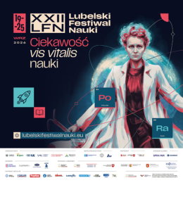 XXII Lubelski Festiwal Nauki już coraz bliżej!